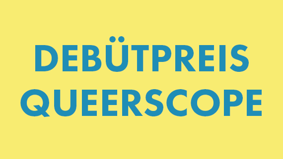 DEBÜTPREIS QUEERSCOPE